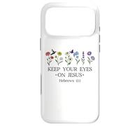 Keep Your Eyes on Jesus Christian Bible Verse Hebrews 12:2 Coque pour iPhone 17 Pro Max