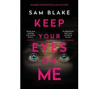 Keep Your Eyes on Me