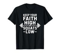 Keep Your Faith High And Squats Low Christian Gym Jésus T-Shirt