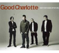 Good Charlotte - Keep Your Hands Off My Girl [Import]