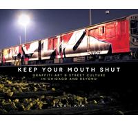 Keep Your Mouth Shut