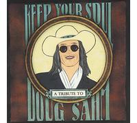 Various Mielsch – Keep Your Soul – A Tribute To Doug Sahm