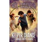 Keeper Chance and the Dubious Doppelgänger - Alex Evanovich - Simon & Schuster Books For Young Readers - ebook (ePub) - Livre