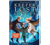 Keeper of the Lost Cities - Die Flut (Keeper of the Lost Cities 6)