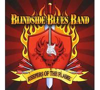 Keepers Of The Flame by Blindside Blues Band (2008-02-11)