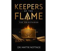 Keepers of the Flame & the Priesthood