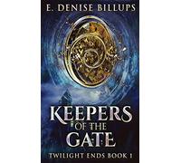 Keepers Of The Gate