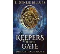 Keepers Of The Gate