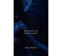 Keepers of the Moon's Magic