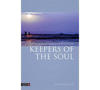 Keepers of the Soul: The Five Guardian Elements of Acupuncture (Five Element Acupuncture)