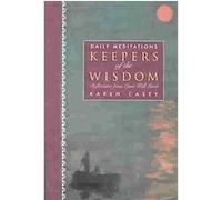 Keepers of the Wisdom Karen Casey (Auteur)
