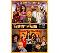 Keepin The Faith: Higer Ground/Lookin for Mr. Right