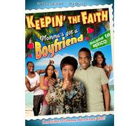 Keepin The Faith: Momma's Got a Boyfriend