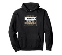 Keepin' The Tempo to Keep The Faith for a Worship Drummer Sweat à Capuche