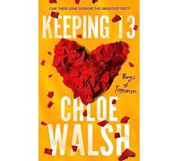 Keeping 13: Epic, emotional and addictive romance from the TikTok phenomenon