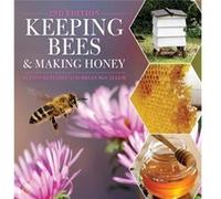 Keeping Bees and Making Honey by Brian Mccallum Alison Benjamin, Brian Mccallum (Auteur)