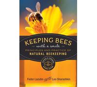 Keeping Bees With a Smile: Principles and Practice of Natural Beekeeping