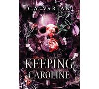 Keeping Caroline