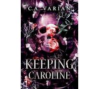 Keeping Caroline
