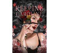 Keeping Caroline