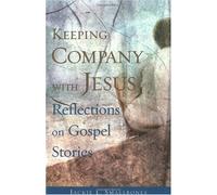 Keeping Company With Jesus