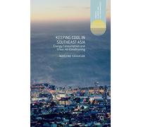 Keeping Cool in Southeast Asia: Energy Consumption and Urban Air-Conditioning