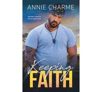 Keeping Faith: A curvy girl, brother's best friend biker MC romance
