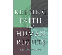 Keeping Faith With Human Rights