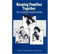 Keeping Families Together, Modern Applications of Social Work Series Jill Kinney (Auteur)