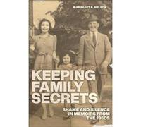 Keeping Family Secrets by Margaret K. Nelson Margaret K. Nelson (Auteur)