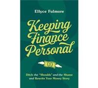 Keeping Finance Personal - Ellyce Fulmore - Hachette Books - Livre en Anglais - Hardback Ellyce FulmoreEllyce Fulmore (Auteur)