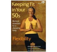 Keeping Fit In Your 50s: Flexibility [Dvd]