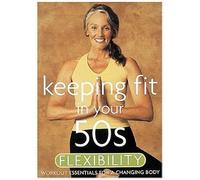 Keeping Fit In Your 50s: Flexibility [Dvd] [Import]