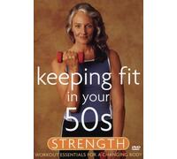 Keeping Fit in Your 50s: Strength [Import USA Zone 1]