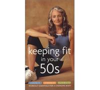 Keeping Fit in Your 50s [VHS]