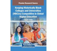 Keeping Historically Black Colleges and Universities (Hbcus) Competitive in Global Higher Education