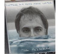 Keeping My Head Above Water [Import]