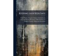 Keeping Our Kids Safe