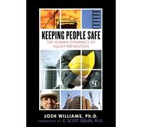 Keeping People Safe: The Human Dynamics of Injury Prevention
