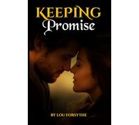 Keeping Promise: Book 2 In The Rogan's Chase O-Team Promise Series