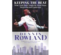 Keeping the Beat: What Count Basie Taught Me about Music, Mentorship and Leadership