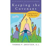 Keeping the Covenant: Taking Parish to the Next Level