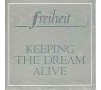 Keeping The Dream Alive (Ext. Version, 1988) [Import]