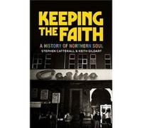 Keeping the Faith by Stephen Catterall Stephen Catterall (Auteur)