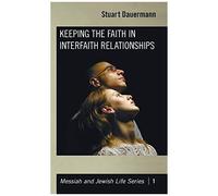 Keeping The Faith In Interfaith Relationships