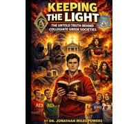 Keeping The Light: The Untold Truth Behind Collegiate Greek Societies