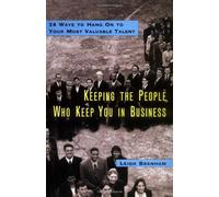 Keeping The People Who Keep You In Business