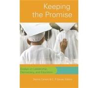 Keeping the Promise Dennis Carlson (Auteur)