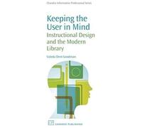 Keeping The User In Mind: Instructional Design And The Modern Library