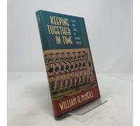 Keeping Together in Time: Dance and Drill in Human History